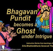 Bhagavan Pundit Becomes Ghost
