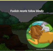 Foolish People Follow Blindly