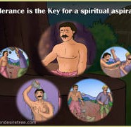 Tolerance Is The Key For A Spiritual Aspirant