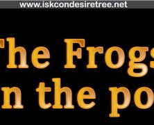 The Frogs in the pot