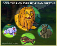 Does The Lion Ever Have Bad Breath