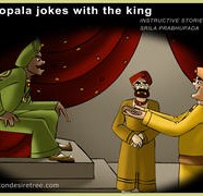 Gopal jokes with the king