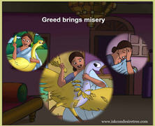 Greed Brings Misery