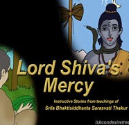 Lord Shiva’s Mercy.