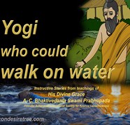 Yogi Who Could Walk On Water