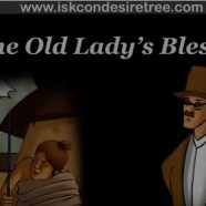The Old Lady’s Blessing